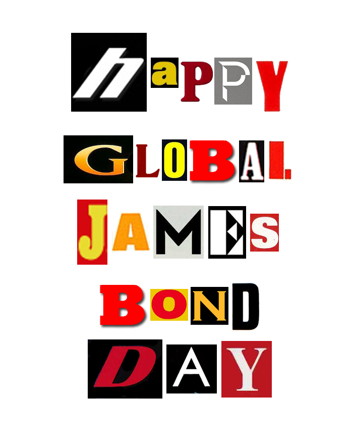 Happy Global James Bond Day 2019! @ BondMovies.com: The James Bond Movies